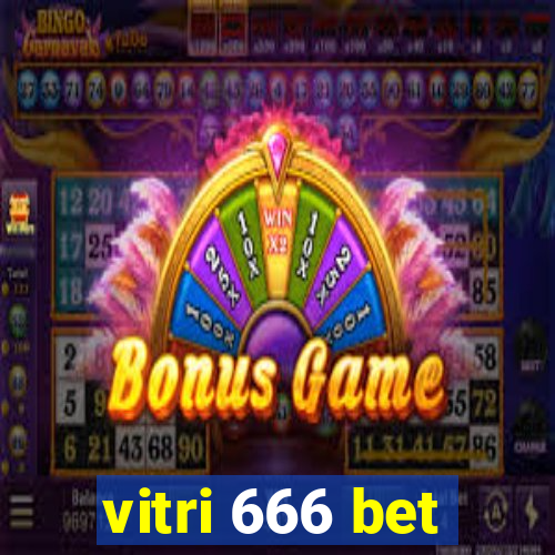 vitri 666 bet